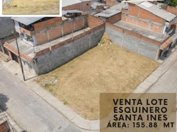 LOTE ESQUINERO SANTA INES